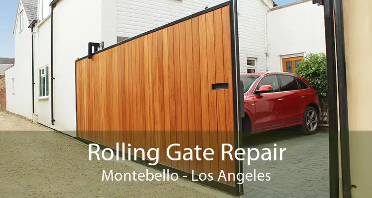 Rolling Gate Repair Montebello - Los Angeles