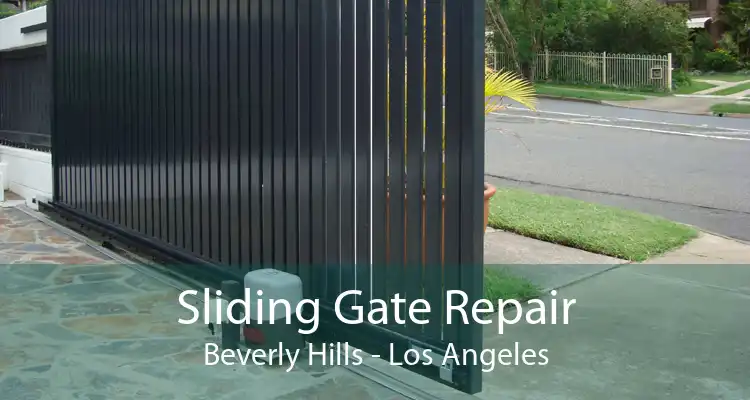 Sliding Gate Repair Beverly Hills - Los Angeles