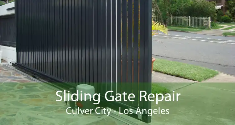 Sliding Gate Repair Culver City - Los Angeles