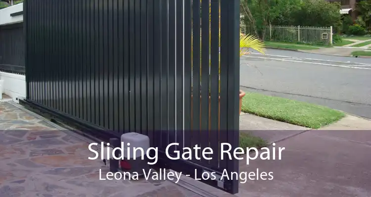 Sliding Gate Repair Leona Valley - Los Angeles