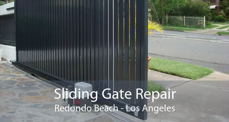 Sliding Gate Repair Redondo Beach - Los Angeles