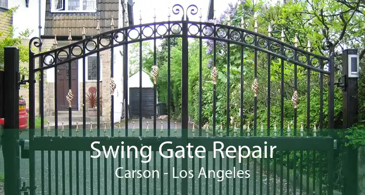 Swing Gate Repair Carson - Los Angeles