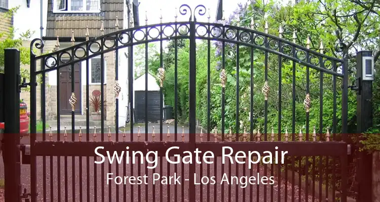 Swing Gate Repair Forest Park - Los Angeles