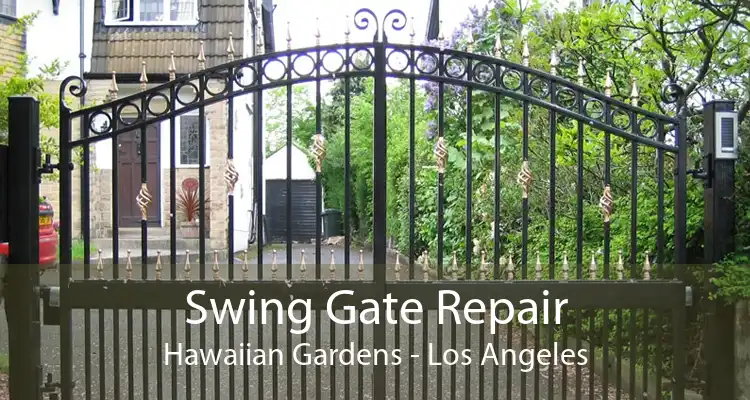 Swing Gate Repair Hawaiian Gardens - Los Angeles