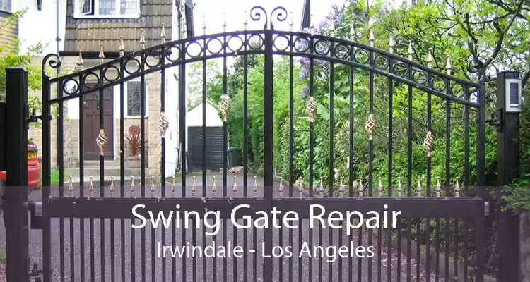 Swing Gate Repair Irwindale - Los Angeles