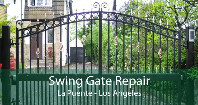 Swing Gate Repair La Puente - Los Angeles