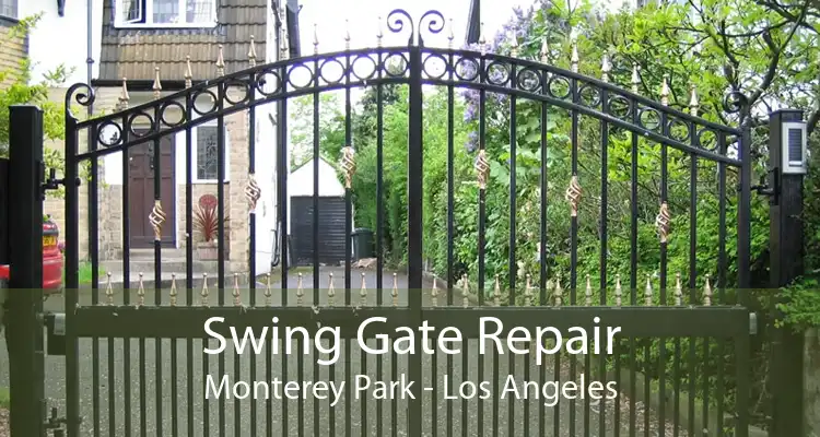 Swing Gate Repair Monterey Park - Los Angeles