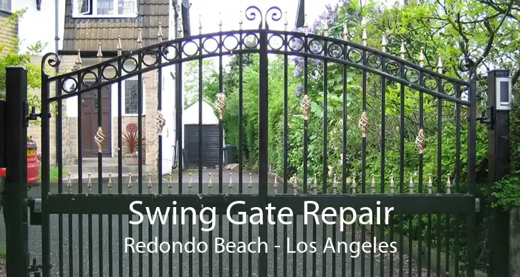 Swing Gate Repair Redondo Beach - Los Angeles