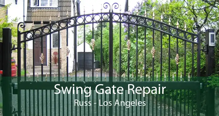 Swing Gate Repair Russ - Los Angeles