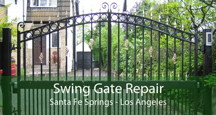 Swing Gate Repair Santa Fe Springs - Los Angeles