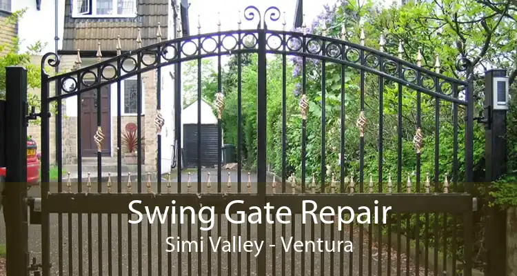 Swing Gate Repair Simi Valley - Ventura