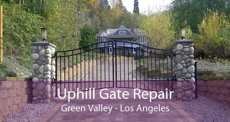 Uphill Gate Repair Green Valley - Los Angeles