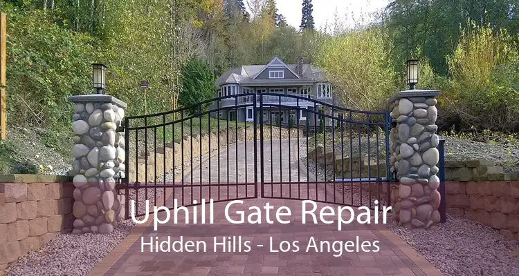 Uphill Gate Repair Hidden Hills - Los Angeles