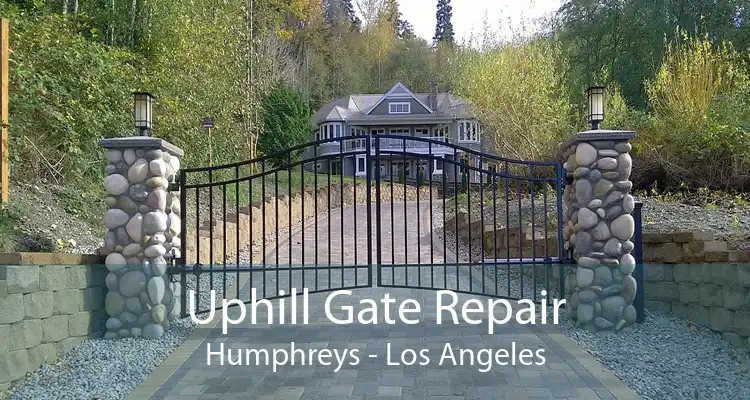 Uphill Gate Repair Humphreys - Los Angeles