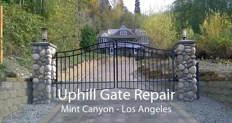 Uphill Gate Repair Mint Canyon - Los Angeles