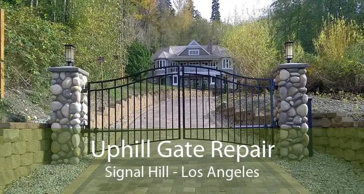 Uphill Gate Repair Signal Hill - Los Angeles